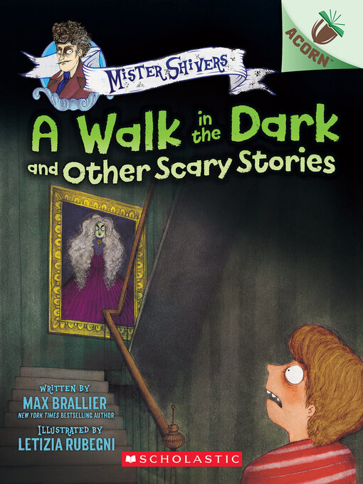 Title details for A Walk in the Dark and Other Scary Stories by Max Brallier - Available